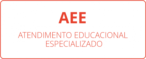 Aee - Atendimento Educacional Especializado 